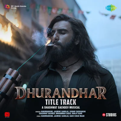 Dhurandhar Title Track